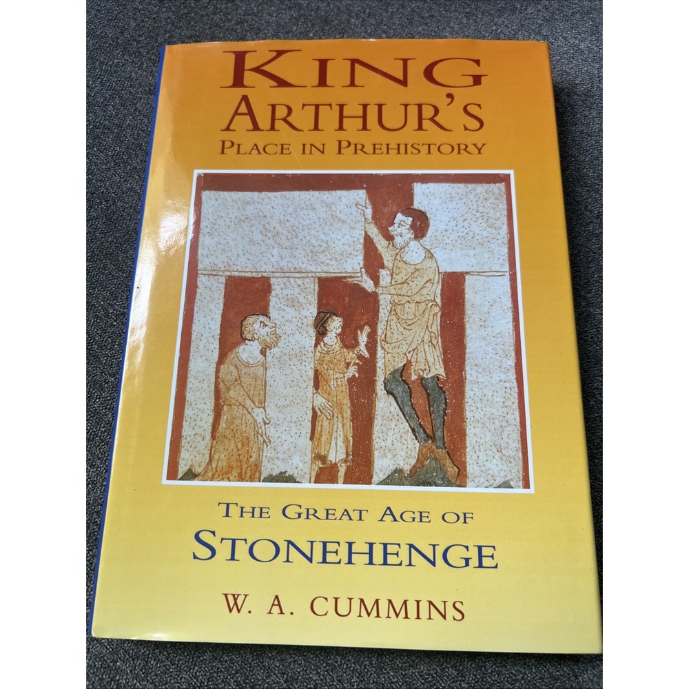 Bramley Books King Arthur's Place in Prehistory Adult OS Yellow Hardcover Book